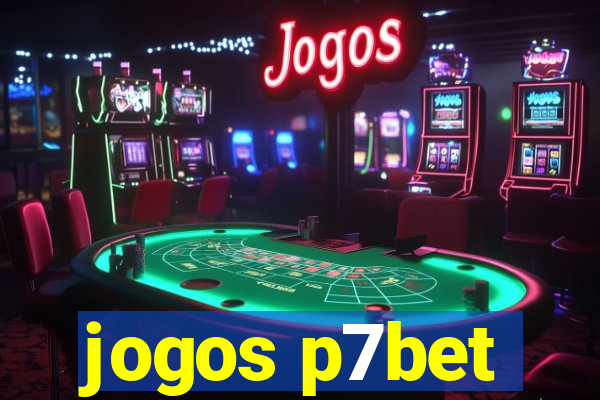 jogos p7bet